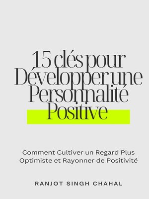 cover image of 15 clés pour Développer une Personnalité Positive